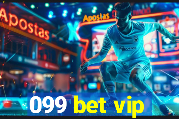 099 bet vip